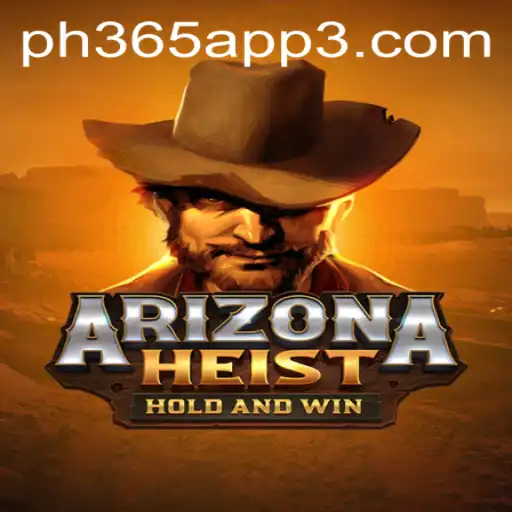 ArizonaHeist: The Thrilling New Game on the PH365 App