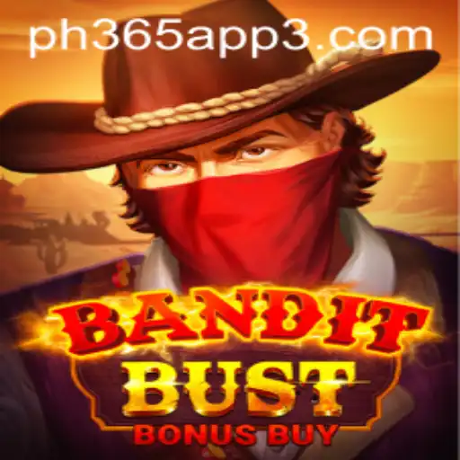 BanditBustBonusBuy: A Thrilling Arcade Adventure in the PH365 App
