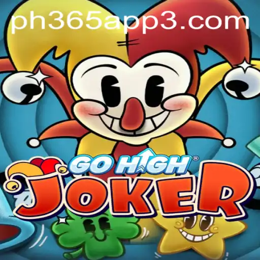 Discover the Thrilling World of GoHighJoker on the PH365 App
